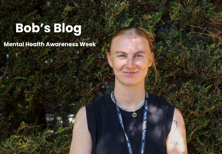 Bobs' Blog - Mental Health Awareness Week
